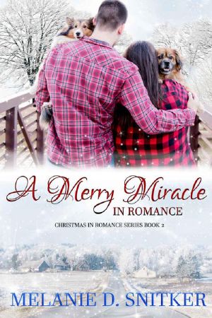 [Christmas in Romance 02] • A Merry Miracle In Romance